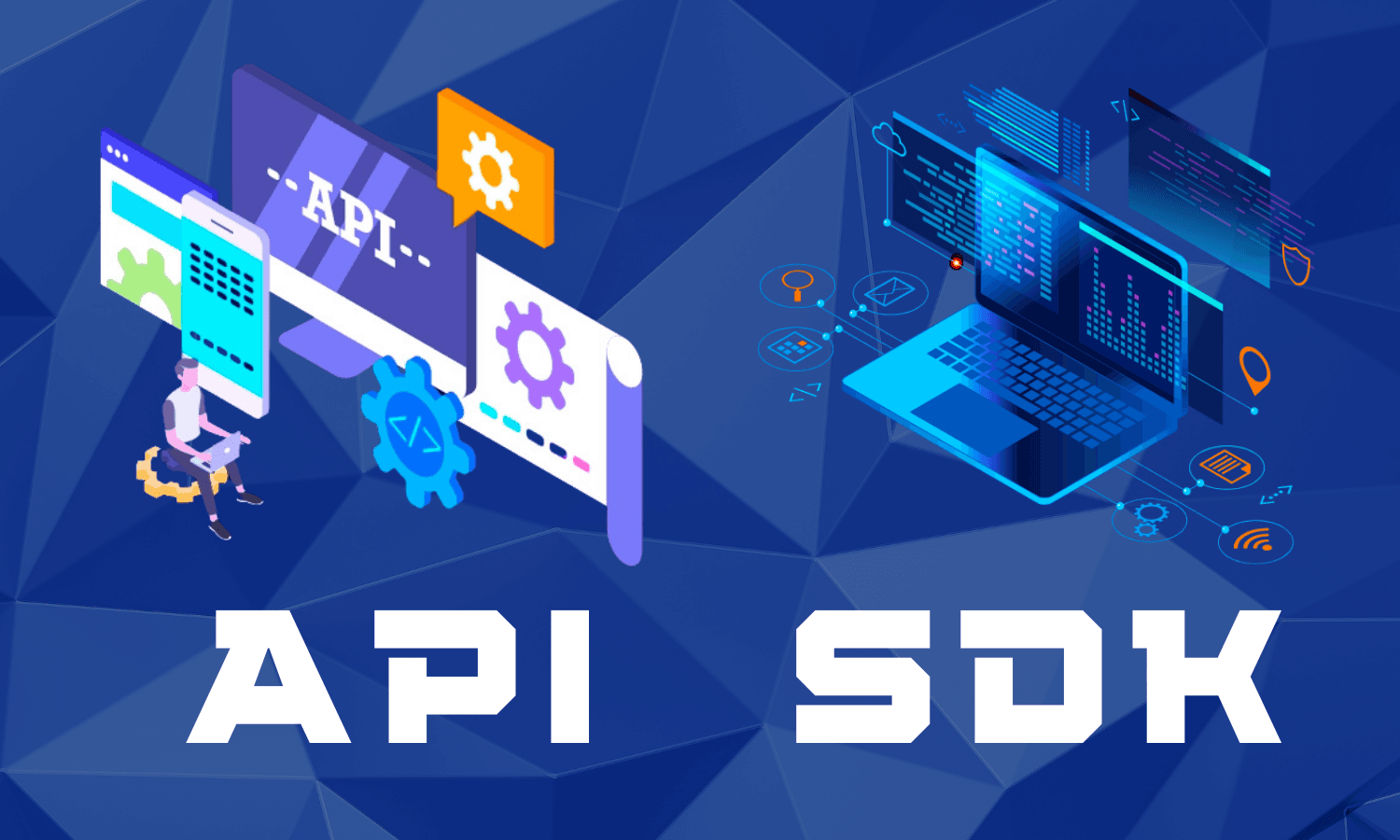 Exploring the Differences Between an API and an SDK