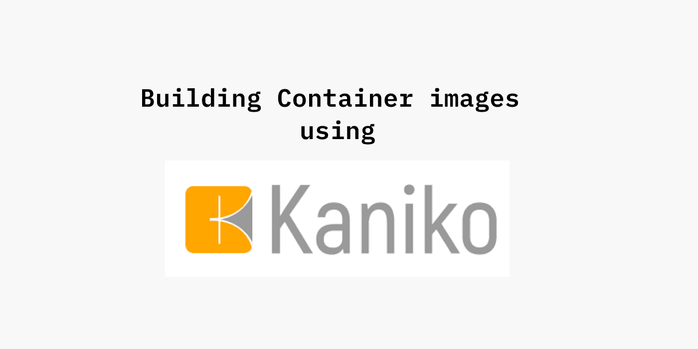 Kaniko - Adding Extra Tags to Container Image