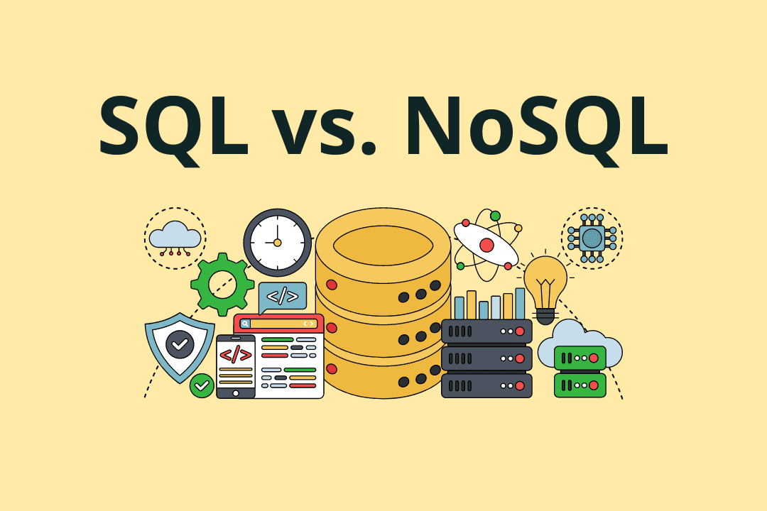 SQL vs NoSQL: Choosing the Right Database