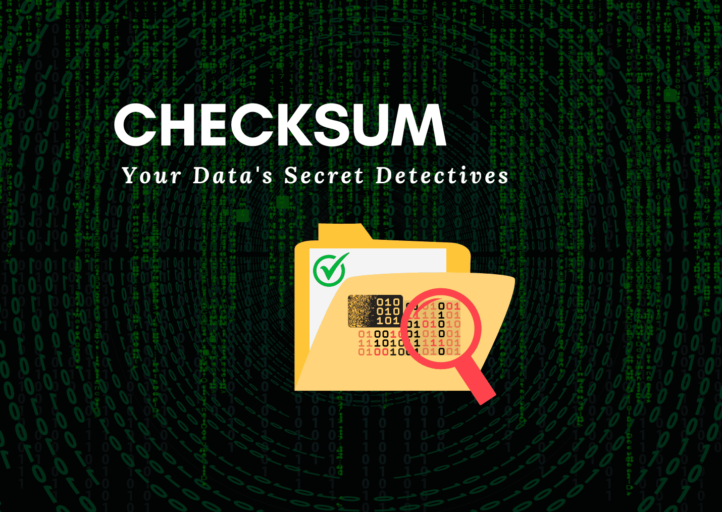 Checksums: Detecting Corruption Before It Becomes a Catastrophe